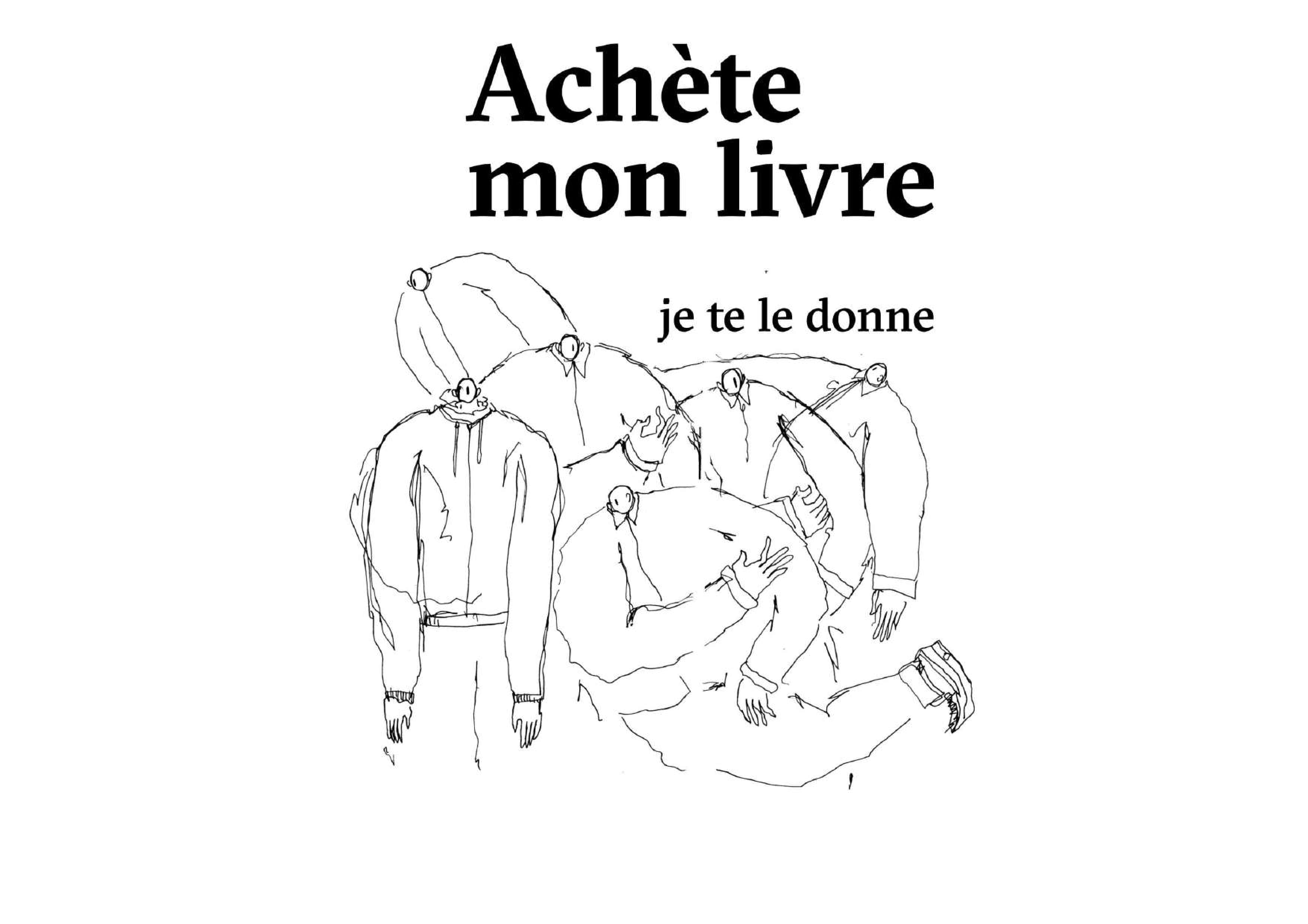 Photo Achète mon livre je te le donne
